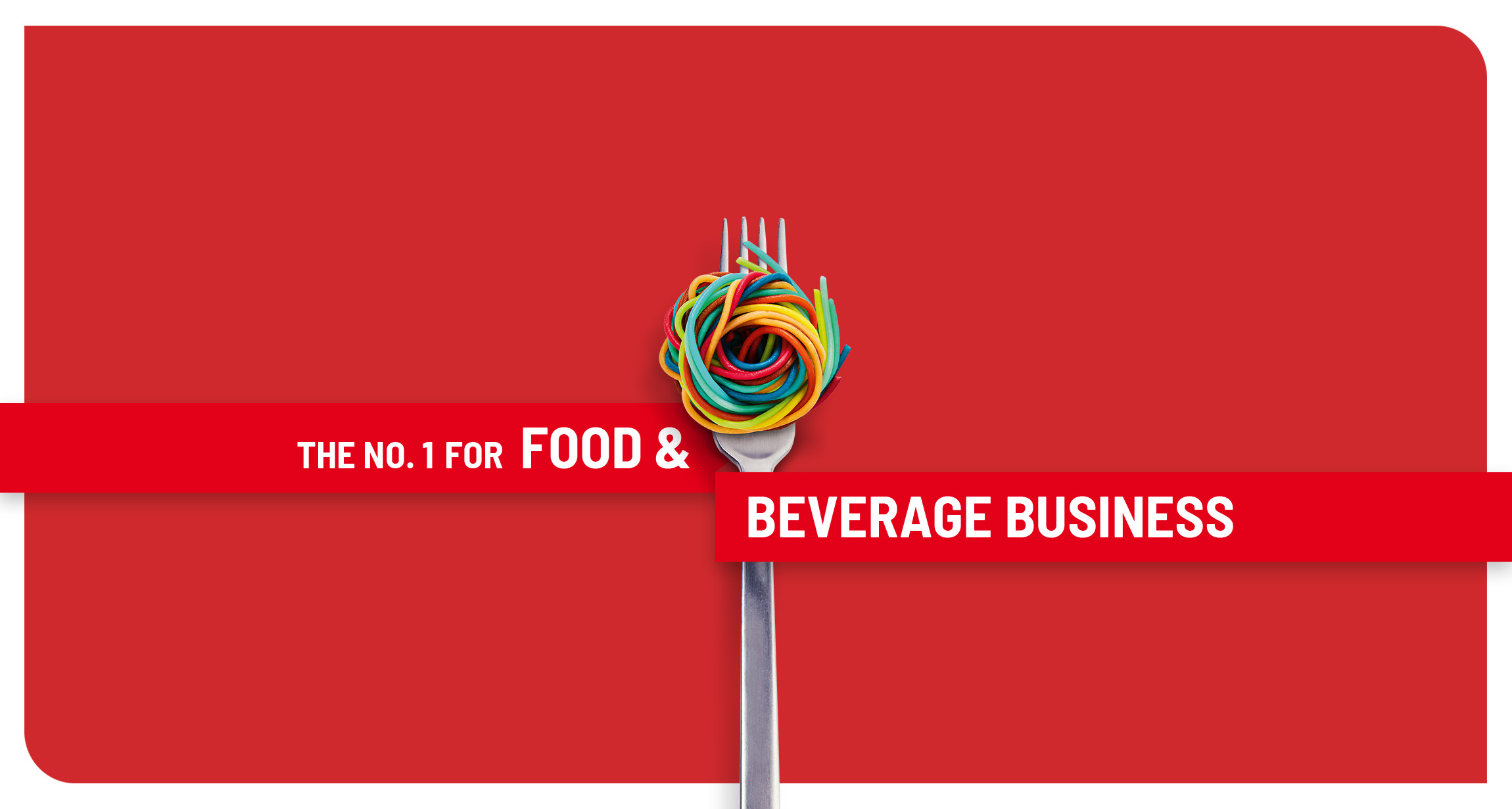 Anuga 공식 캠페인 — 'No.1 for Food & Beverage Business'